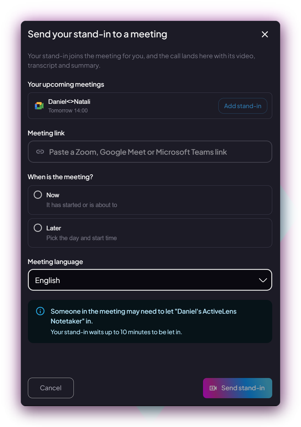Sending your stand-in to a meeting: pick an upcoming meeting or paste a Zoom, Google Meet or Microsoft Teams link, choose now or later, and set the meeting language.